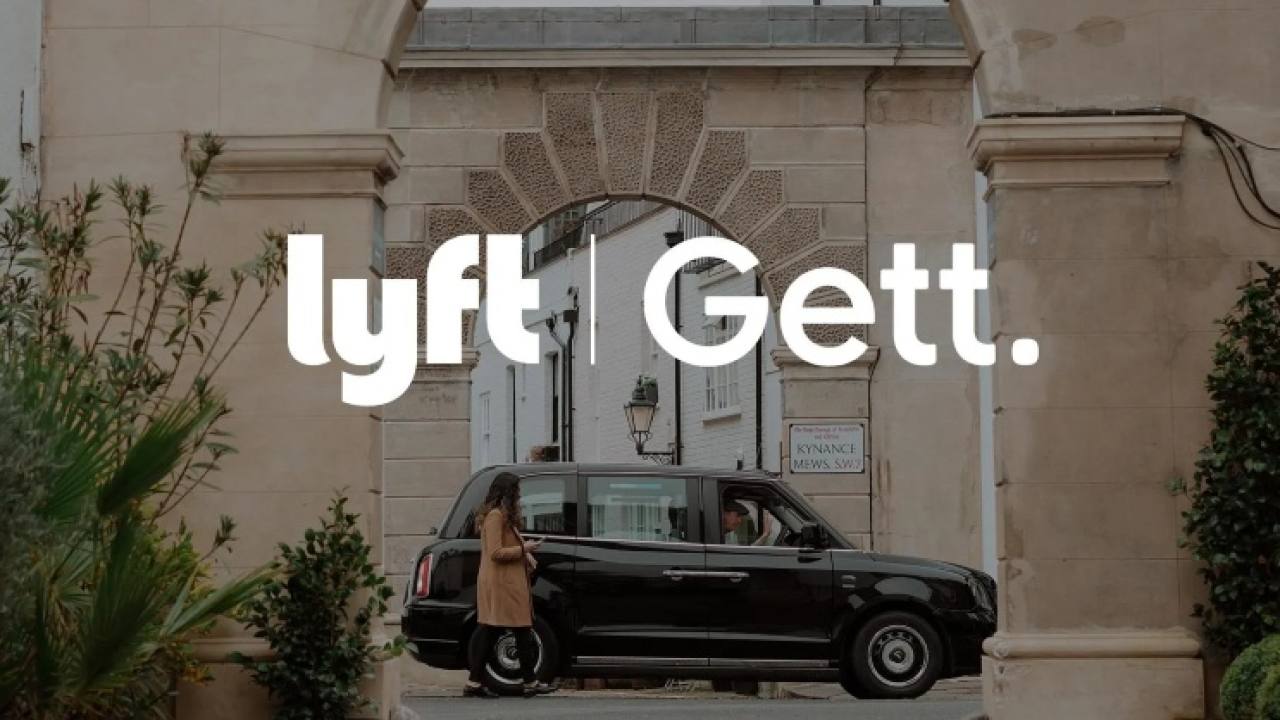 Lyft, Londra'daki Varlığını Güçlendirmek İçin Gett UK'yi Satın Alıyor