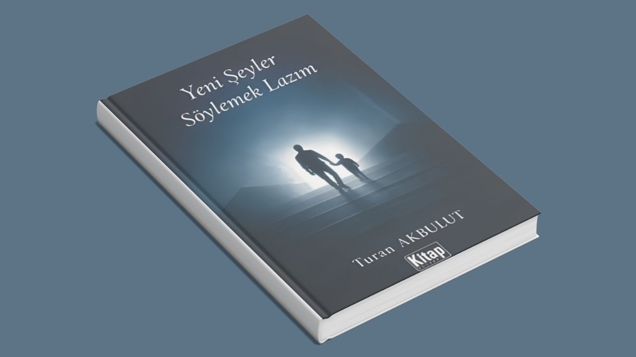 Turan Akbulut, Yeni Şeyler Söylemek Lazım İsimli Eserini Sundu